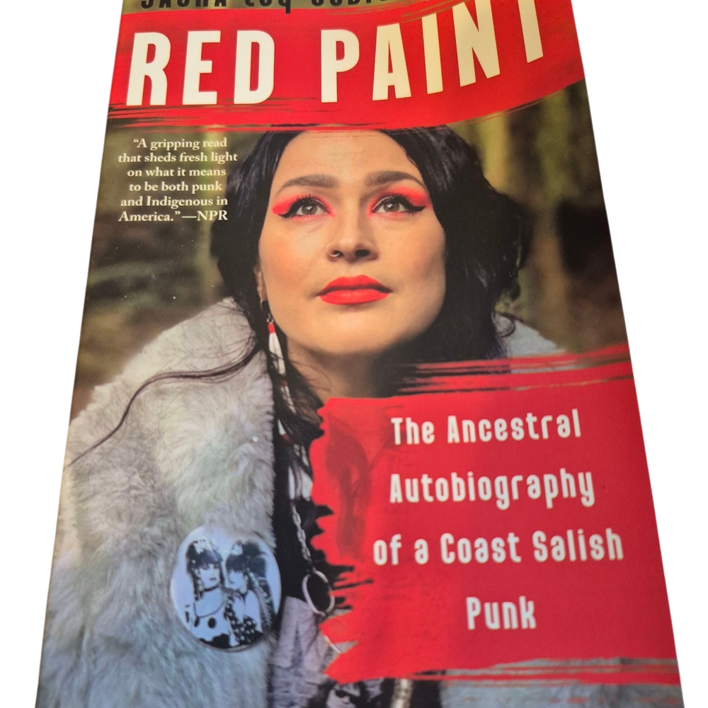 Red Paint Salish Coastal Punk Autobiogtaphy